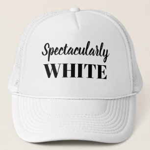 Political Correct Woke SPECTACULARLY WHITE  Trucker Hat