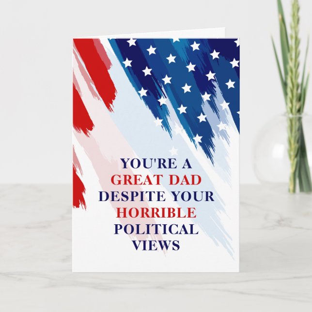 Political Funny Stars And Stripes Dad Father's Day Card (Front)