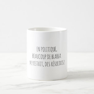 Political Humor Apéro Funny French Quote Coffee Mug