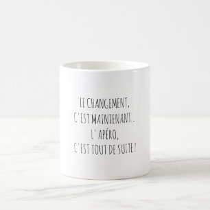 Political Humor Apéro Funny French Quote Coffee Mug
