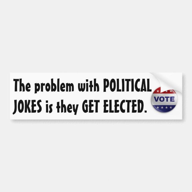 Political Jokes Bumper Sticker (Front)