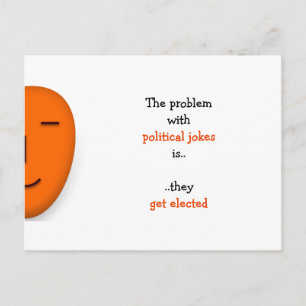 Political Jokes Get Elected Funny Quote Postcard
