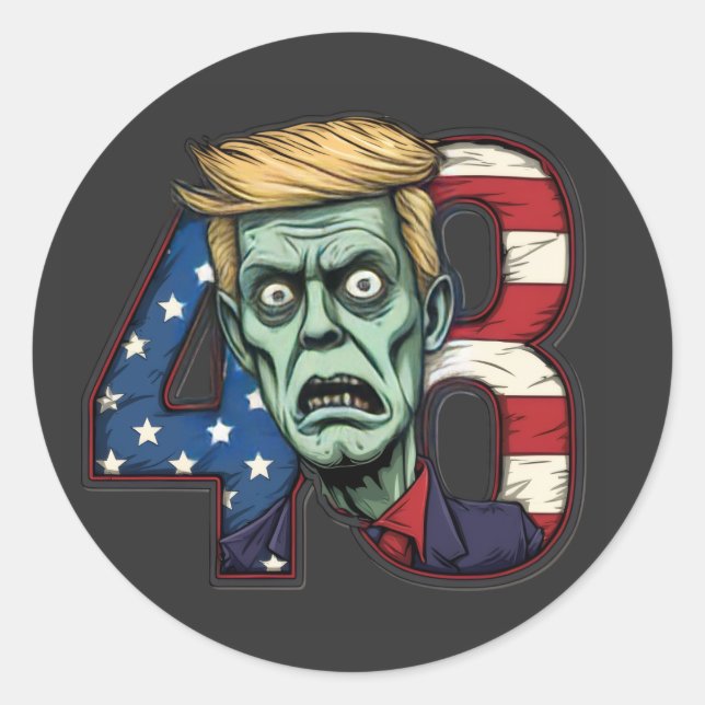 Political Satire Zombie Trump "48" USA Flag  Classic Round Sticker (Front)