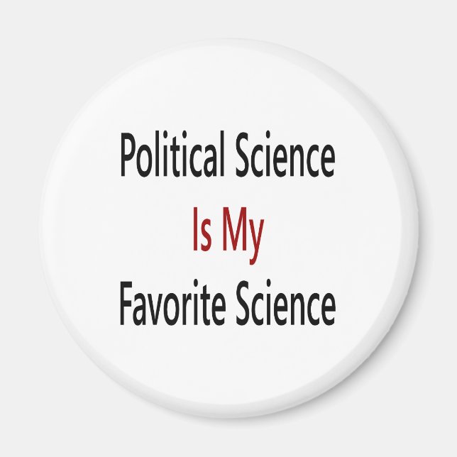 political science is my favourite science magnet (Front)