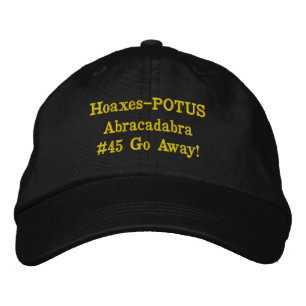 Political Spell Casting Humour # 45 Embroidered Hat