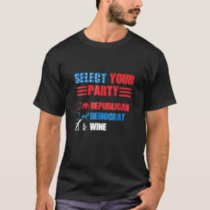 Political Wine Party Democrat Republican Impeach T-Shirt