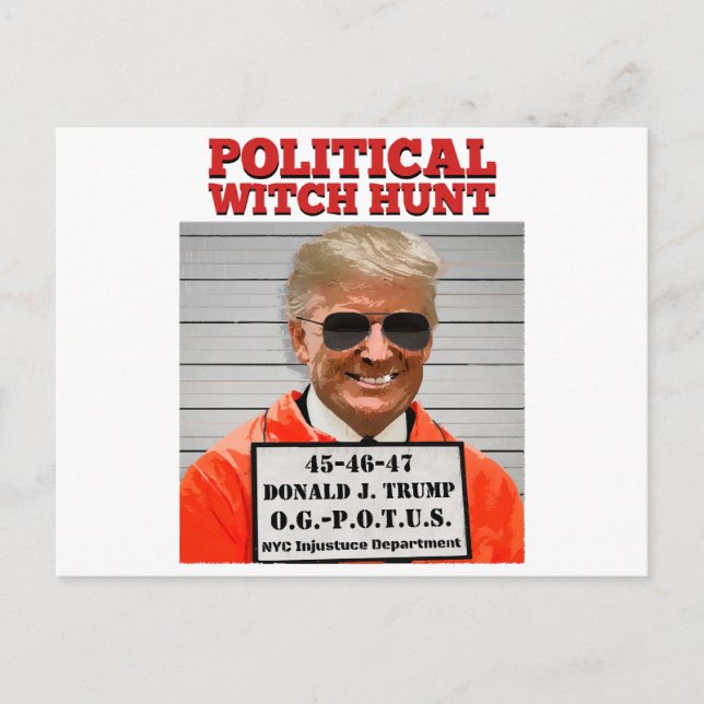 Political Witch Hunt of Donald Trump  Postcard (Front)