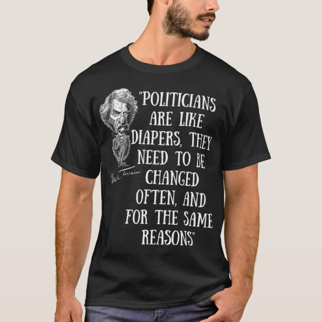 Politicians Are Like Diapers Funny Anti hero acade T-Shirt (Front)
