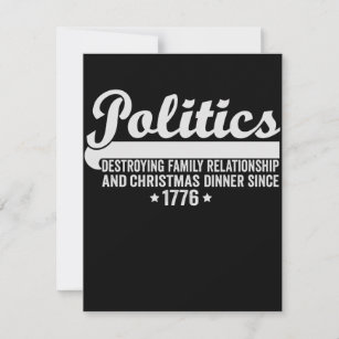 Politics Destroying Relationships Christmas Dinner Card