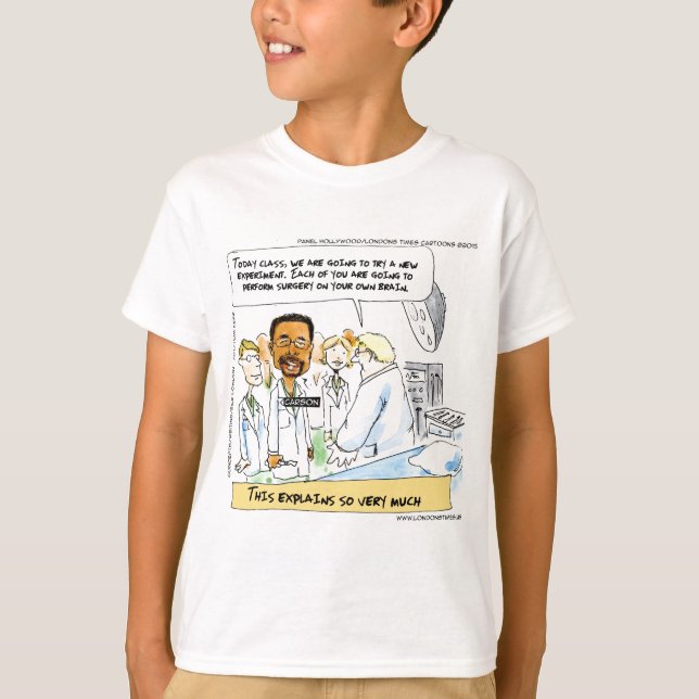 Politics: Does It Take Brain Surgery? T-Shirt (Front)