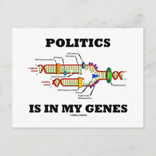 Politics Is In My Genes DNA Humour Postcard
