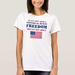 Politics of Freedom (light) T-Shirt