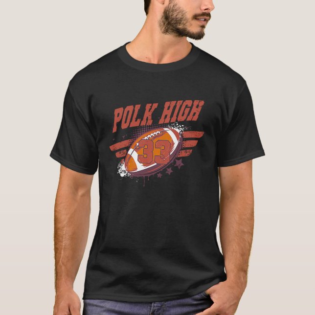 Polk High Football 33 Aged No Maam T-Shirt (Front)