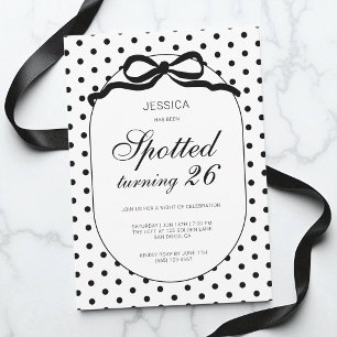 Polka Dot Black Bow Spotted Turning 26th Birthday Invitation