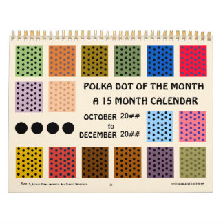 Polka Dot Of The Month - 15 Months - Customised Calendar