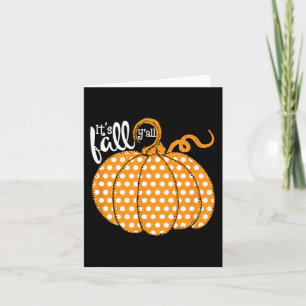 Polka Dot Pumpkin Happy Fall - Its Fall Yall South Card