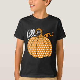 Polka Dot Pumpkin Happy Fall - Its Fall Yall South T-Shirt