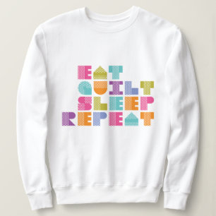 Polka Dot Quilt Block Letters Quote Sweatshirt