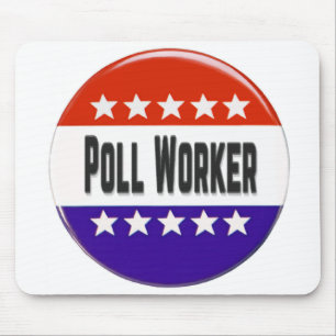 Poll Worker Mouse Pad