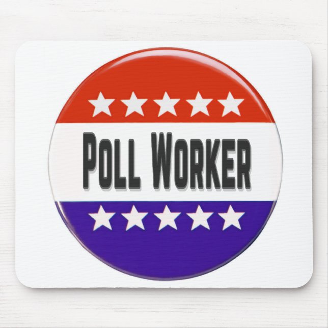 Poll Worker Mouse Pad (Front)