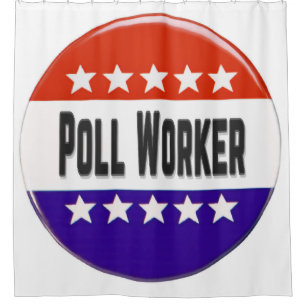 Poll Worker Shower Curtain