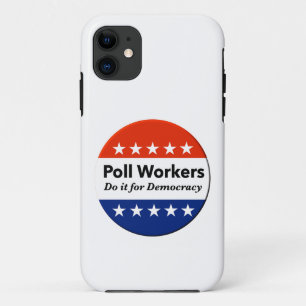 Poll Workers Do It For Democracy Case-Mate iPhone Case