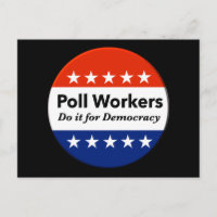 Poll Workers Do It For Democracy