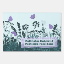 “Pollinator Habitat & Pesticide-Free Zone”