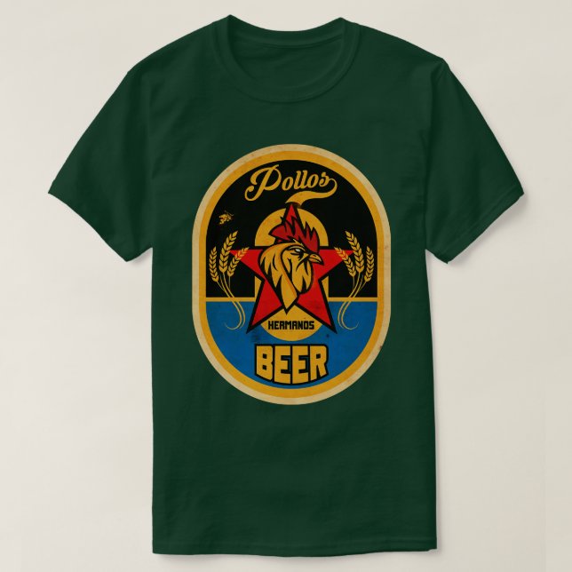Pollos Hermanos Beer T-Shirt (Design Front)