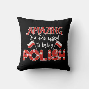 Polska Amazing Is A Side Effect To Being Polish Cushion