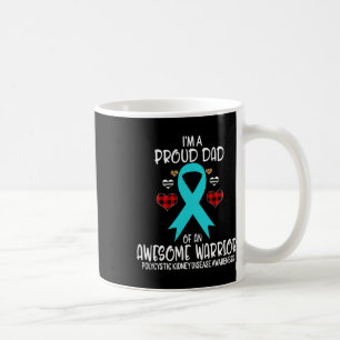Polycystic Kidney Disease Awareness I'm A Proud Da Coffee Mug