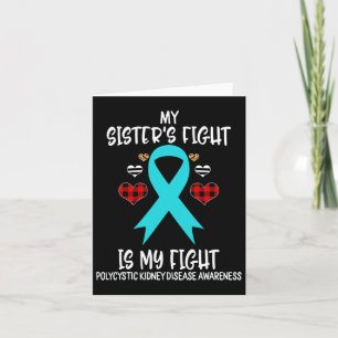 Polycystic Kidney Disease Awareness My Sister's Fi Card
