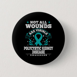 Polycystic Kidney Disease Gift - Pkd Awareness 6 Cm Round Badge