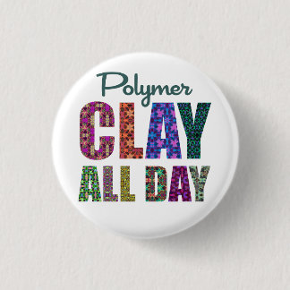 Polymer Clay All Day 3 Cm Round Badge