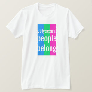 polysexual people belong T-Shirt