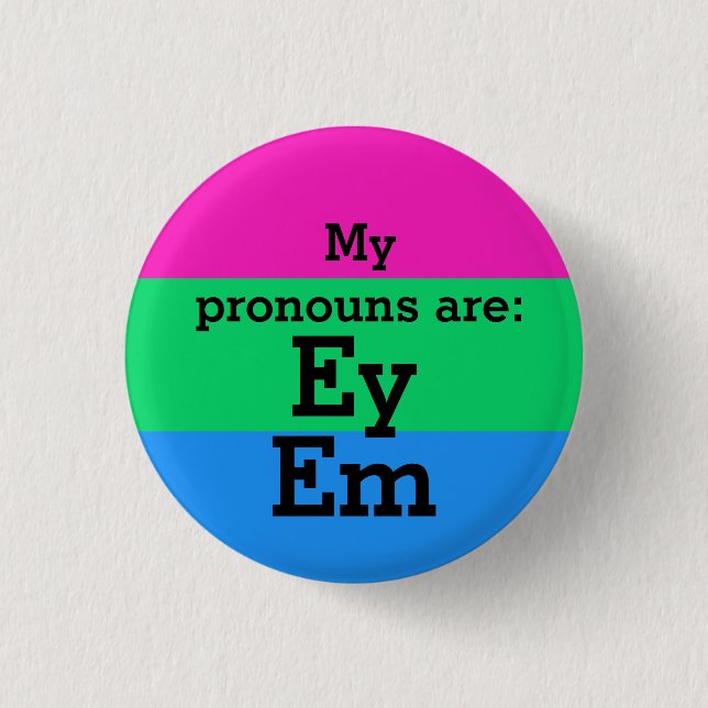 Polysexuality Flag with Ey/Em Pronouns 3 Cm Round Badge (Front)
