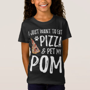 Pom Dog Lover Pizza Pomeranian Dog Mum Gift T-Shirt