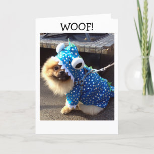 POM IS DRESSED UP JUST TO SAY HAPPY BIRTHDAY TO U CARD