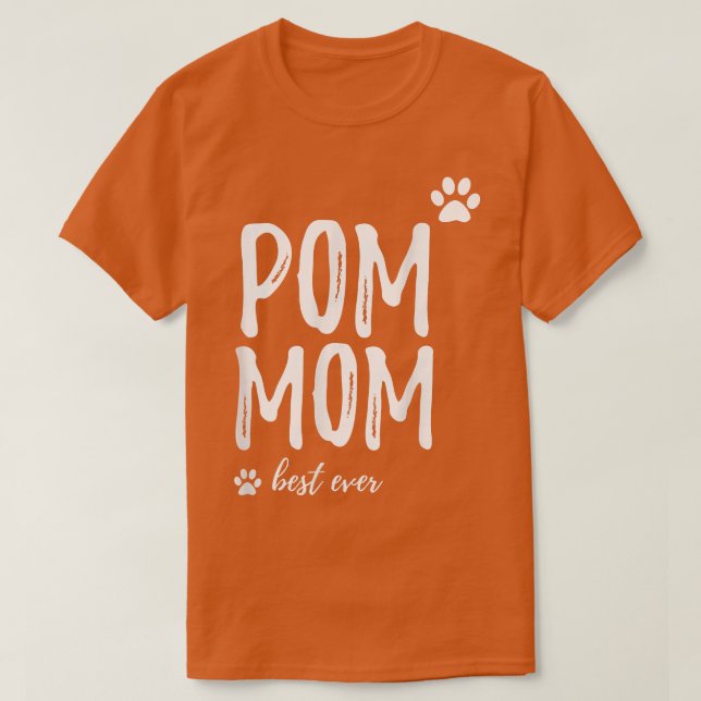 Pom Mum  Funny  for Pomeranian Dog Mum  T-Shirt (Design Front)