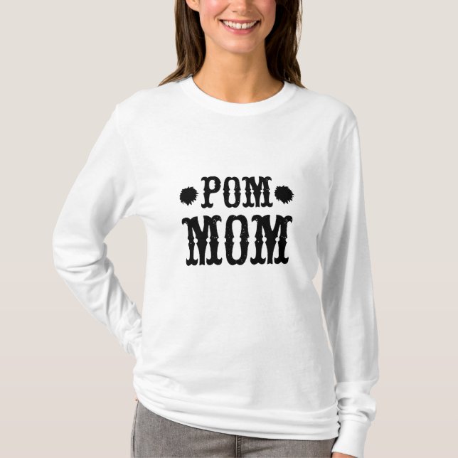 Pom Mum T-Shirt (Front)