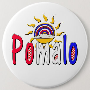 Pomalo – Croatian Relaxation with Sun & Rainbow 6 Cm Round Badge