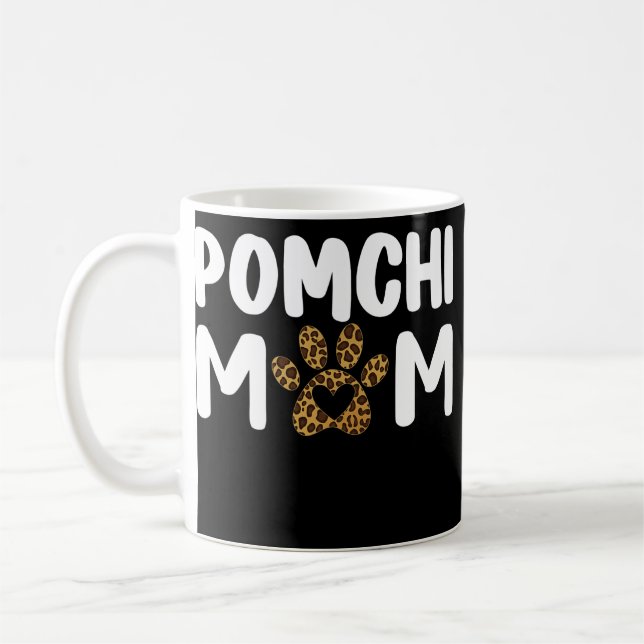 Pomchi Mom Mama Pomchi Lover Owner Leopard Pomchi Coffee Mug (Left)