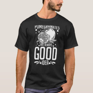 Pomegranate Juice Tree Seeds Fruit Flower Plant  1 T-Shirt
