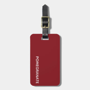 Pomegranate red colour name luggage tag
