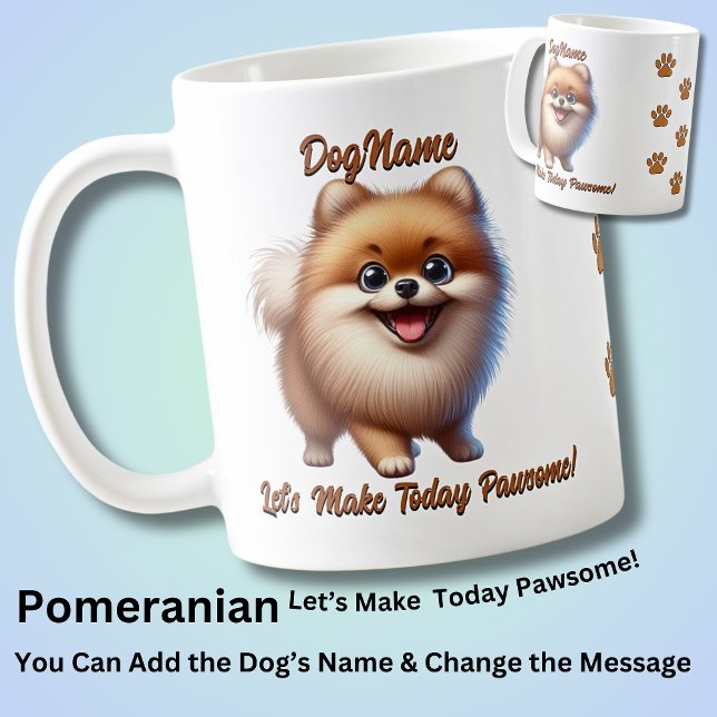 Pomeranian  - Add Dog's Name, Change Text Coffee Mug (Creator Uploaded)
