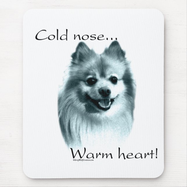 Pomeranian Cold Nose Warm Heart Mouse Pad (Front)