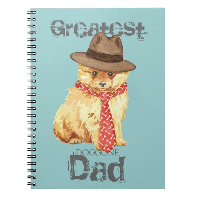 Pomeranian Dad Spiral Notebook (Front)