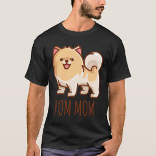 Pomeranian Dog Lover Pom Mum Puppy T-Shirt