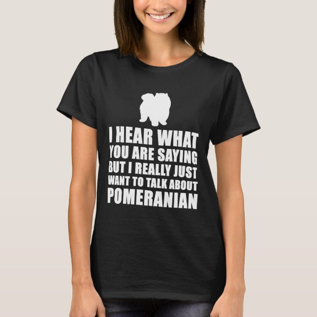Pomeranian Funny T-Shirt (Front)