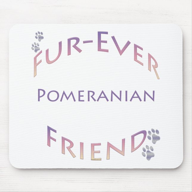 Pomeranian Furever Mouse Pad (Front)